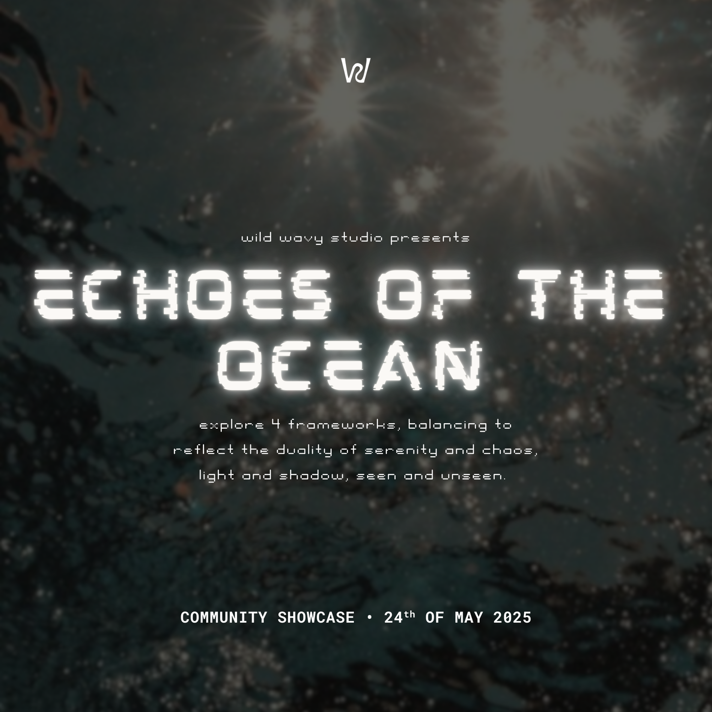ECHOES OF THE OCEAN • SHOWCASE TICKET (18+)
