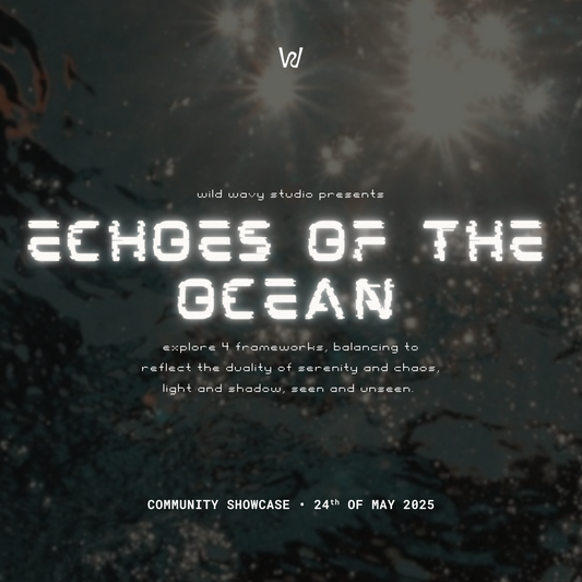 ECHOES OF THE OCEAN • SHOWCASE TICKET (18+)